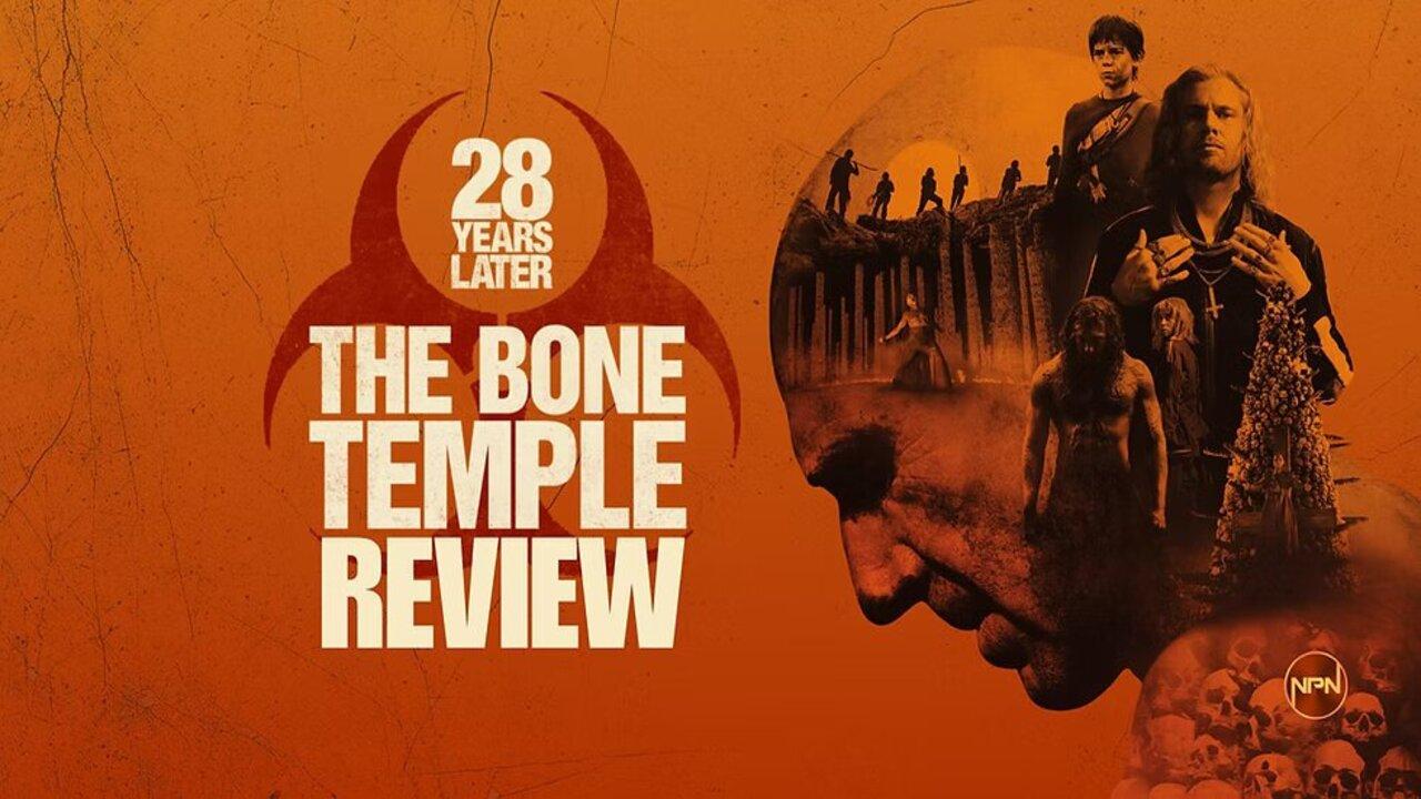 فيلم 28 Years Later The Bone Temple 2026 مترجم