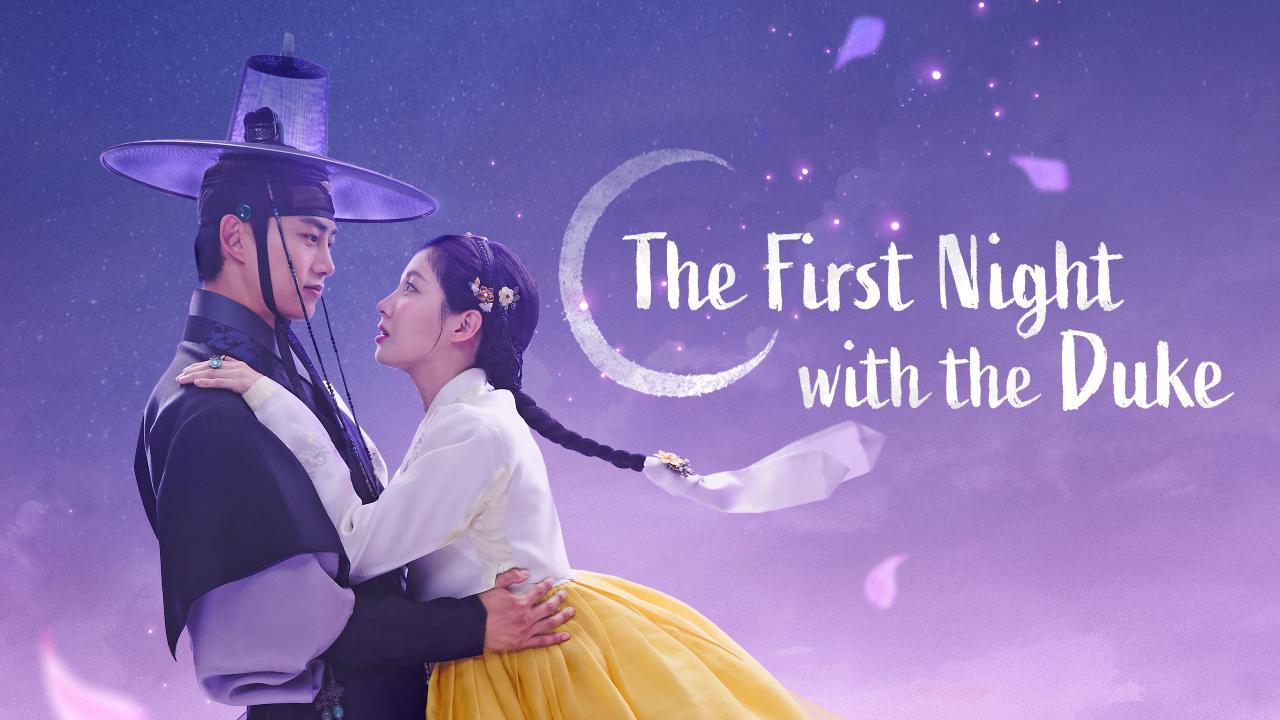 مسلسل الليلة الأولى مع الدوق The First Night with the Duke مترجم