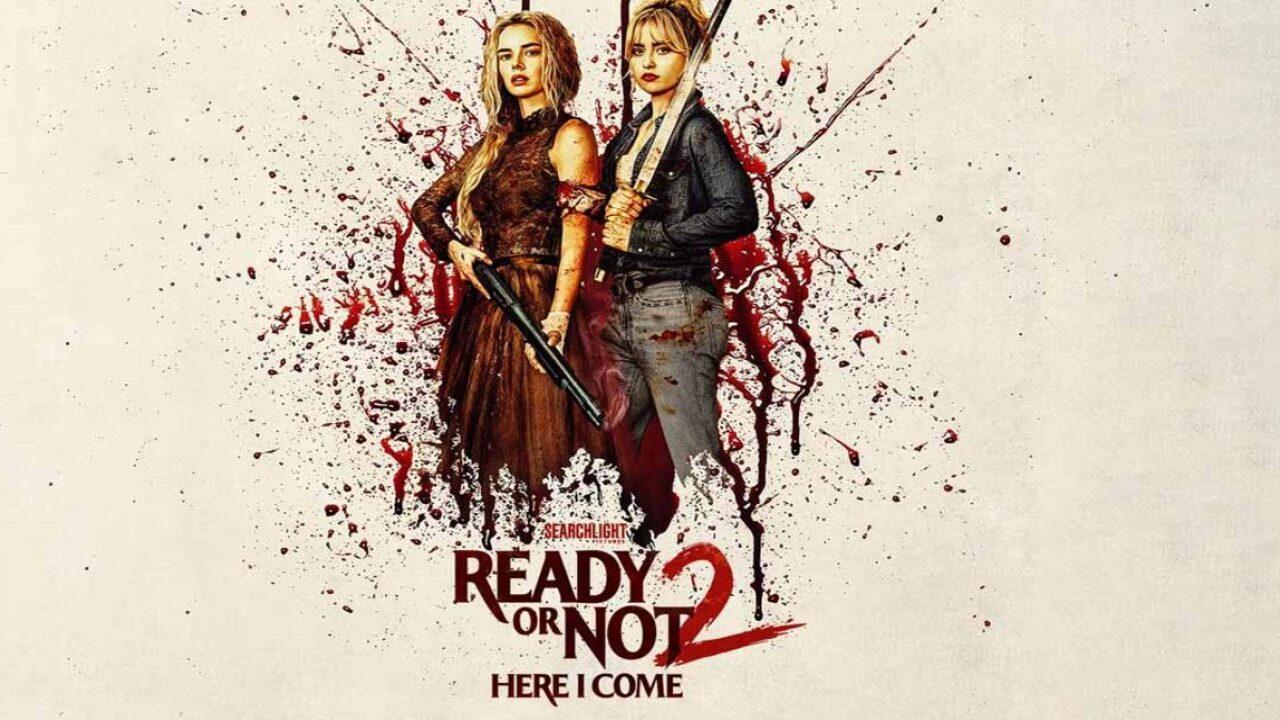 فيلم Ready or Not 2 Here I Come 2026 مترجم