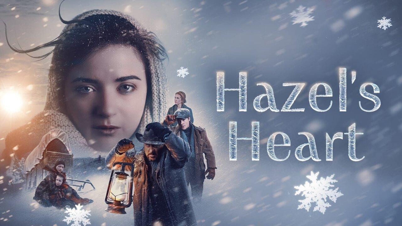 فيلم Hazel's Heart 2025 مترجم
